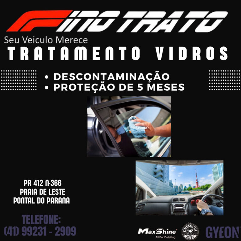 Fino Trato lava car e Estética Automotiva - Tratamento dos Vidros